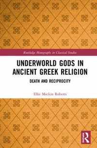 Underworld Gods in Ancient Greek Religion