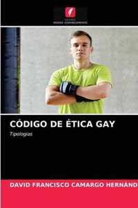 Codigo de Etica Gay