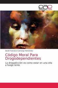 Codigo Moral Para Drogodependientes