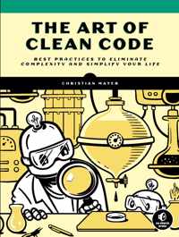 The Art Of Clean Code