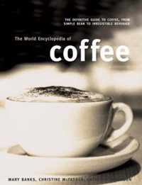 World Encyclopedia of Coffee