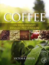 Coffee in Health and Disease Prevention