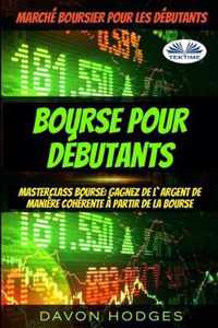 Bourse pour debutants: Masterclass Bourse