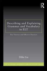 Describing And Explaining Grammar And Vocabulary In Elt