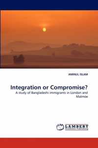 Integration or Compromise?