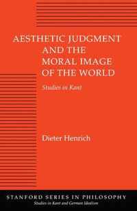 Aesthetic Judgment and the Moral Image of the World