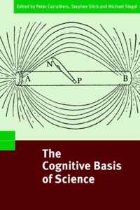 The Cognitive Basis of Science