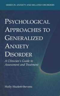 Psychological Approaches to Generalized Anxiety Disorder