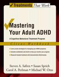 Mastering Your Adult ADHD