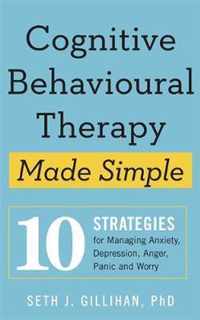 Cognitive Behavioural Therapy Made Simple