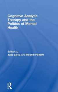 Cognitive Analytic Therapy and the Politics of Mental Health