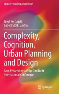 Complexity, Cognition, Urban Planning and Design