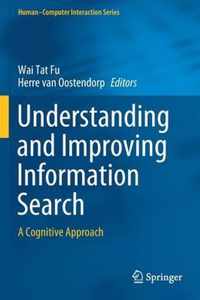 Understanding and Improving Information Search