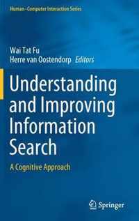 Understanding and Improving Information Search