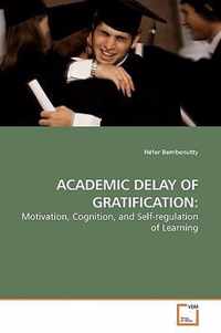 Academic Delay of Gratification