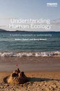 Understanding Human Ecology: A Systems Approach to Sustainability