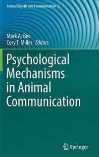 Psychological Mechanisms in Animal Communication