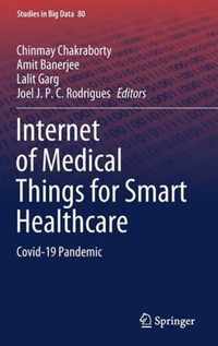 Internet of Medical Things for Smart Healthcare