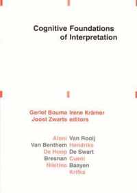 Cognitive Foundations of Interpretation