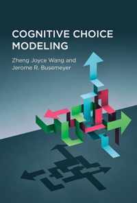 Cognitive Choice Modeling