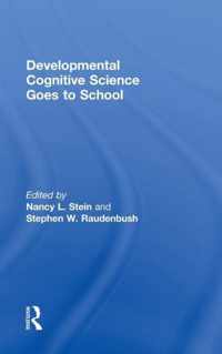 Developmental Cognitive Science Goes to School