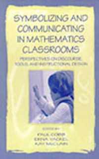 Symbolizing and Communicating in Mathematics Classrooms