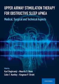 Upper Airway Stimulation Therapy for Obstructive Sleep Apnea