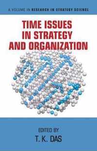 Time Issues in Strategy and Organization