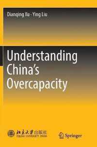 Understanding China's  Overcapacity