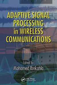 Adaptive Signal Processing in Wireless Communications