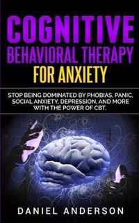 Cognitive Behavioral Therapy for Anxiety