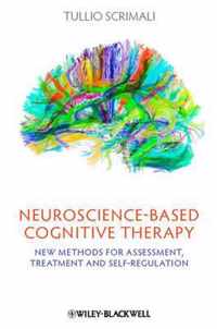 Neurosciencebased Cognitive Therapy