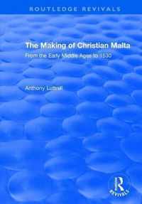 The Making of Christian Malta