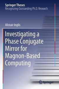 Investigating a Phase Conjugate Mirror for Magnon-Based Computing