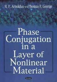 Phase Conjugation in a Layer of Nonlinear Material