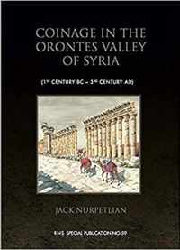 Coinage in the Orontes Valley of Syria (1st century BC - 3rd century AD)