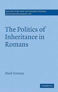 The Politics of Inheritance in Romans