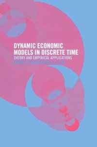 Dynamic Economic Models in Discrete Time