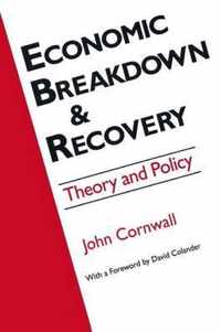 Economic Breakdown & Recovery