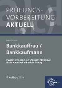 Prüfungsvorbereitung aktuell - Bankkauffrau/Bankkaufmann