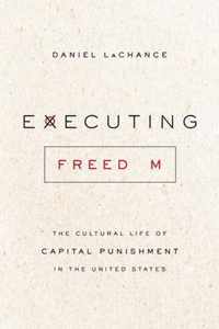 Executing Freedom