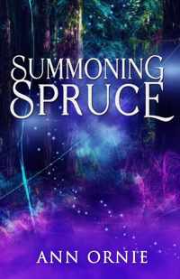 Summoning Spruce