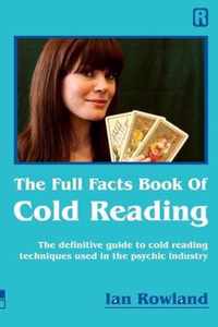 The Full Facts Book Of Cold Reading