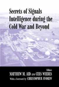 Secrets of Signals Intelligence During the Cold War and Beyond