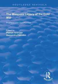 The Weapons Legacy of the Cold War