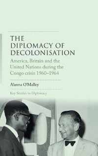 The Diplomacy of Decolonisation