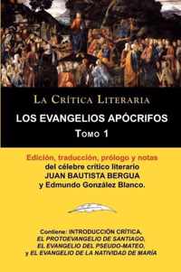 Los Evangelios Apocrifos Tomo 1, Coleccion La Critica Literaria Por El Celebre Critico Literario Juan Bautista Bergua, Ediciones Ibericas