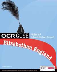 GCSE OCR A SHP: Elizabethan England Student Book