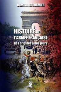 Histoire de l'armee francaise