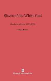 Slaves of the White God